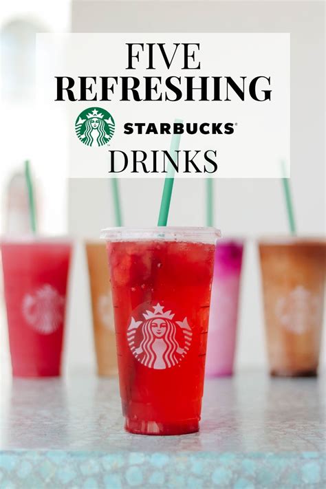 5 Refreshing Starbucks Drinks How To Order Them Starbucks Drinks