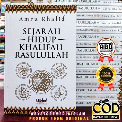 Jual Sejarah Hidup Khalifah Rasulullah Karya Amru Khalid Sirah