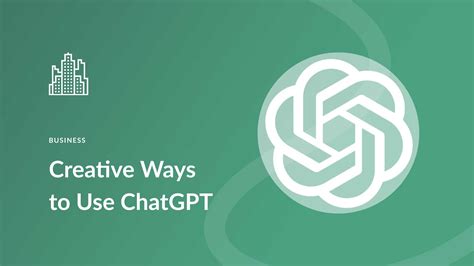 What Is Chatgpt And 10 Creative Ways To Use It In 2025