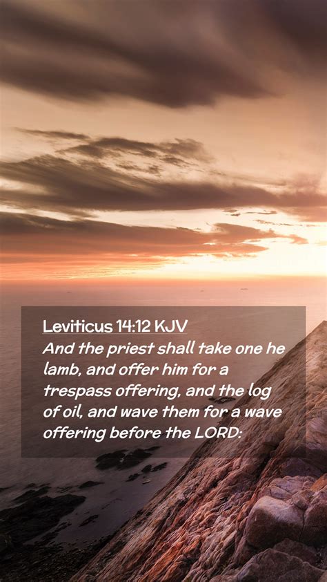 Leviticus 14 12 KJV Mobile Phone Wallpaper And The Priest Shall Take