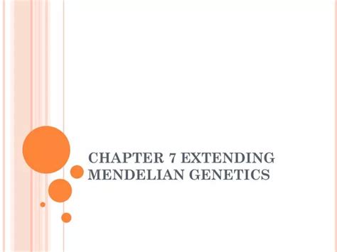 Ppt Chapter 7 Extending Mendelian Genetics Powerpoint Presentation