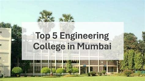 Top 5 Engineering Colleges Mumbai Top 5 Colleges To Pursue Engineering