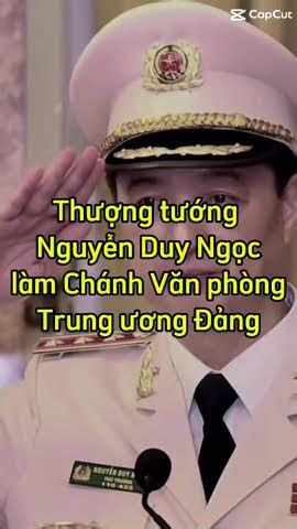 Thượng tướng Nguyễn Duy Ngọc làm Chánh Văn phòng Trung ương Đảng