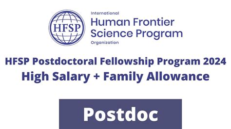 Hfsp Postdoctoral Fellowship Program 2024 High Salary