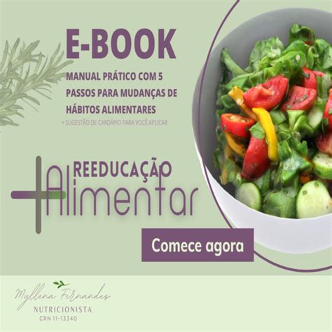 Manual Prático Com 5 Passos Para Mudanças De Hábitos Alimentares