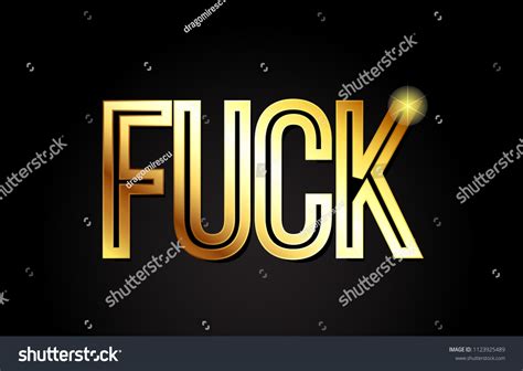 Fuck Word Typography Design Gold Golden Stock Vector Royalty Free 1123925489 Shutterstock
