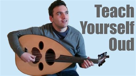 5 Steps To Learn Oud Without A Teacher Or A Book 3 Is Ridiculous