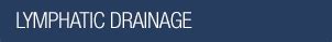 LYMPHATIC DRAINAGE ENG - Dott.ssa Assunta Riva