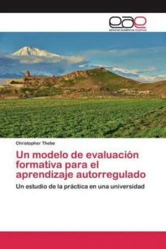 Un Modelo De Evaluaci N Formativa Para El Aprendizaje Autorregulado Un