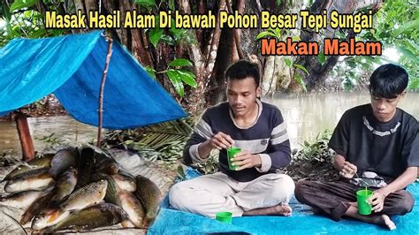 Hasil Memuaskan Setelah Hujan Deras Masak Makan Malam Youtube