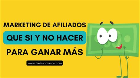 Fuente De Ingresos Para Mujeres Marketing De Afiliados Que Si Y No