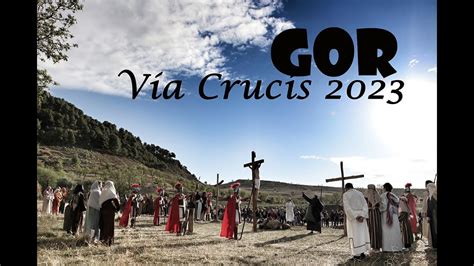 Vía Crucis de Gor 2023 YouTube