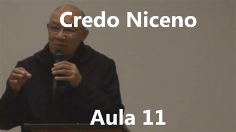 Aula 11 Credo Niceno E espero a ressurreição dos mortos e a vida do