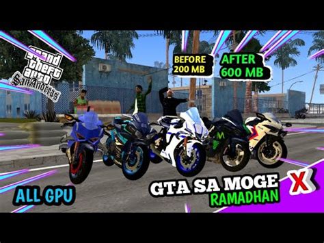 YOO GTA SA MOD MOGE SPESIAL BULAN RAMADHAN FULL RINGAN TERBARU Gta