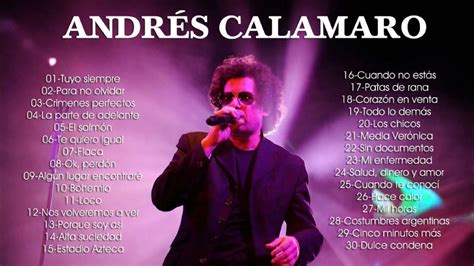 Andres Calamaro Grandes éxitos Youtube