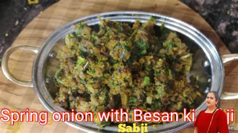 Spring Onion Sabji Kandyachi Paat Bhaji Quick Spring Onion With Besan