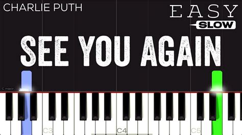 Wiz Khalifa - See You Again ft. Charlie Puth | SLOW EASY PIano Tutorial ...