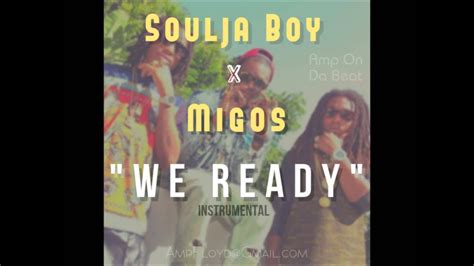 Soulja Boy X Migos We Ready Instrumental Remake Prod By 90six