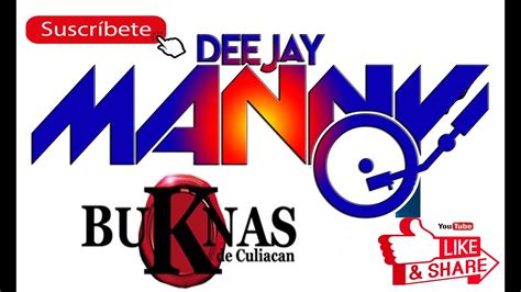 Los Buknas De Culiacan El Mini Dj Manny Tampa Youtube