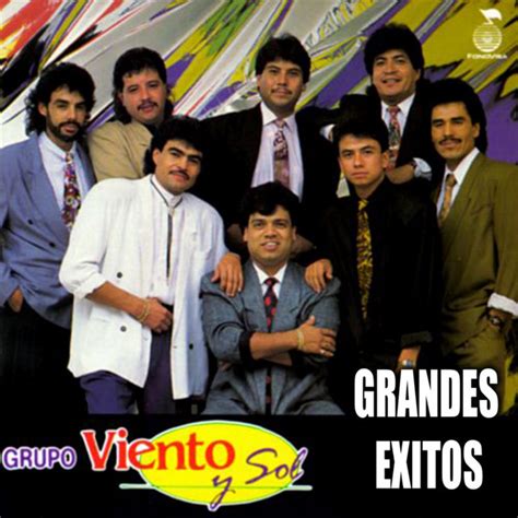 Viento y Sol Grandes Éxitos Compilation de Viento Y Sol Spotify