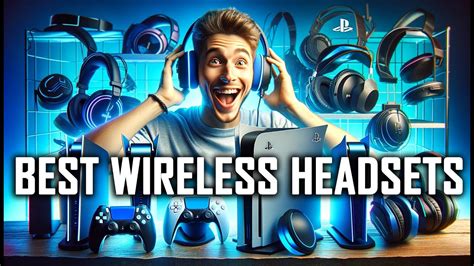 Top Playstation Wireless Gaming Headsets For Best Headsets