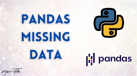 How To Fill Missing Data With Pandas Fillna Data Science For Beginners Youtube