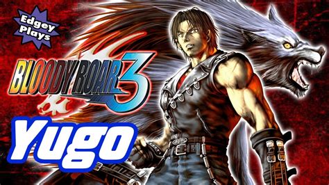 Edgey Plays Bloody Roar 3 Yugo Youtube