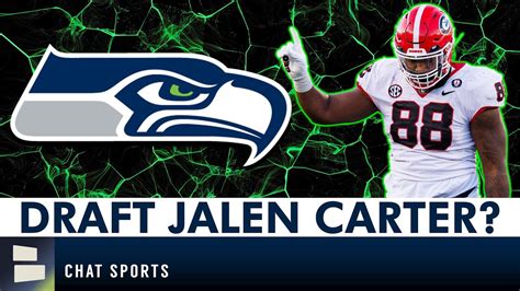 Jalen Carter Sliding Down To Seattle At In Nfl Draft Seahawks