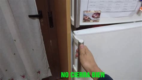 La Nevera No Cierra Como Reparar La Puerta Caida De Tu Refrigerador