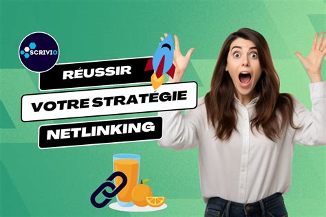 Comment R Ussir Votre Strat Gie De Netlinking Pour Boos