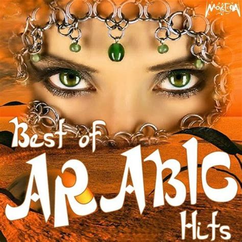 Best Of Arabic Hits Songs Download - Free Online Songs @ JioSaavn