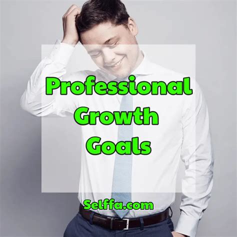 Professional Growth Goals Examples And Tips To Achieve Them Selffa