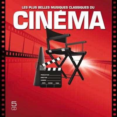 Les Plus Belles Musiques Classiques Du Cinema Compilation Musique