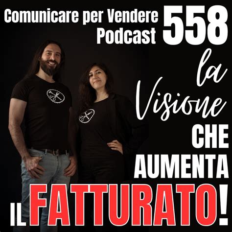 La Visione Che Aumenta Il Fatturato Della Tua Azienda