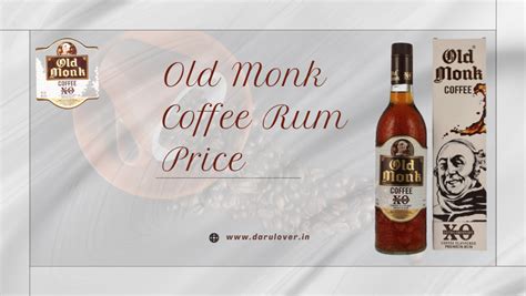 Old Monk Coffee Rum Price (UPDATED 2024) - darulovers