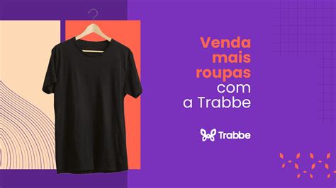 Aumentar a Venda de Roupas Estratégias Eficazes Trabbe