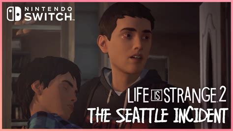 The Seattle Incident - Official Life is Strange 2 Nintendo Switch ...