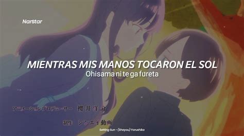 Boku No Kokoro No Yabai Yatsu Op Full Shayou Sub Español『yorushika