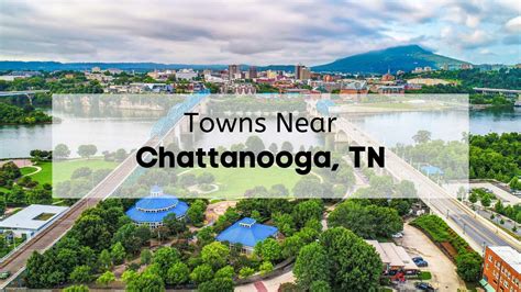 Towns Near Chattanooga TN 🗺️ | Explore the Best Small Towns in ...