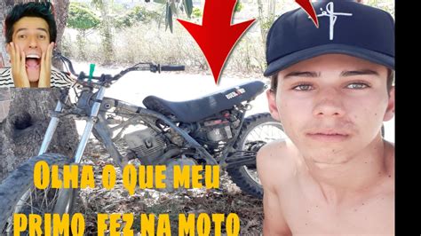 Olha O Que Meu Primo Fez Na Moto Dele YouTube