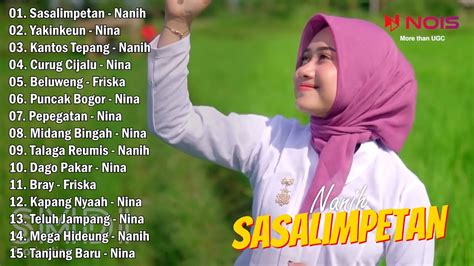 Pop Sunda Sasalimpetan Nanih Gasentra Pajampangan Full Album Youtube