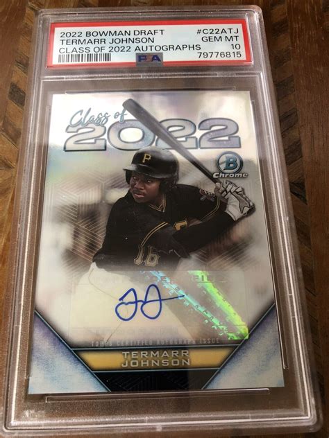 2022 Termarr Johnson Bowman Chrome Draft Class Of Auto SP RC PSA 10 183