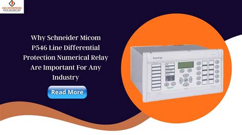 Applications Of Schneider Micom P546 Line Differential Relays