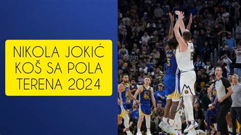 Nikola Joki Sa Pola Terena Za Pobedu Trojka U Poslednjoj Sekundi