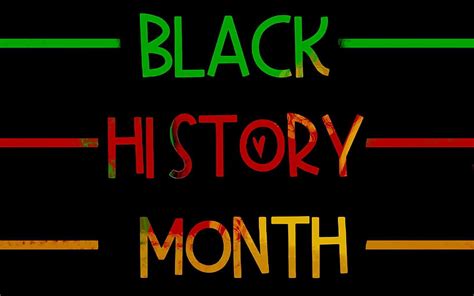 Black History Month 2022 Black History HD Wallpaper Pxfuel