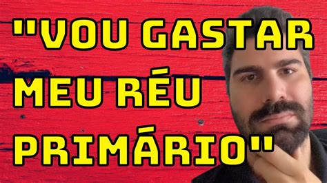 ENTENDA COMO FUNCIONA O BENEFÍCIO DE SER RÉU PRIMÁRIO YouTube