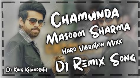 Chamunda Song Dj Remix Hard Bass Masoom Sharma Vibration Mix Dj