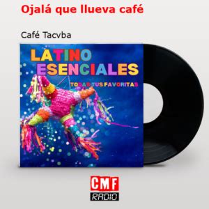 La Historia Y El Significado De La Canci N Eres Caf Tacvba