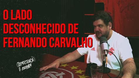 O lado desconhecido de Fernando Carvalho I Cortes do Presença Colorada