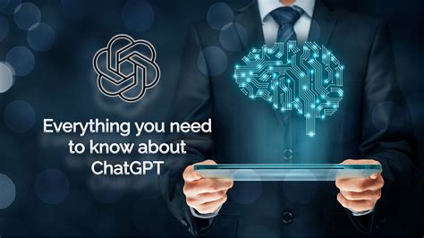 Everything You Need To Know About Chatgpt